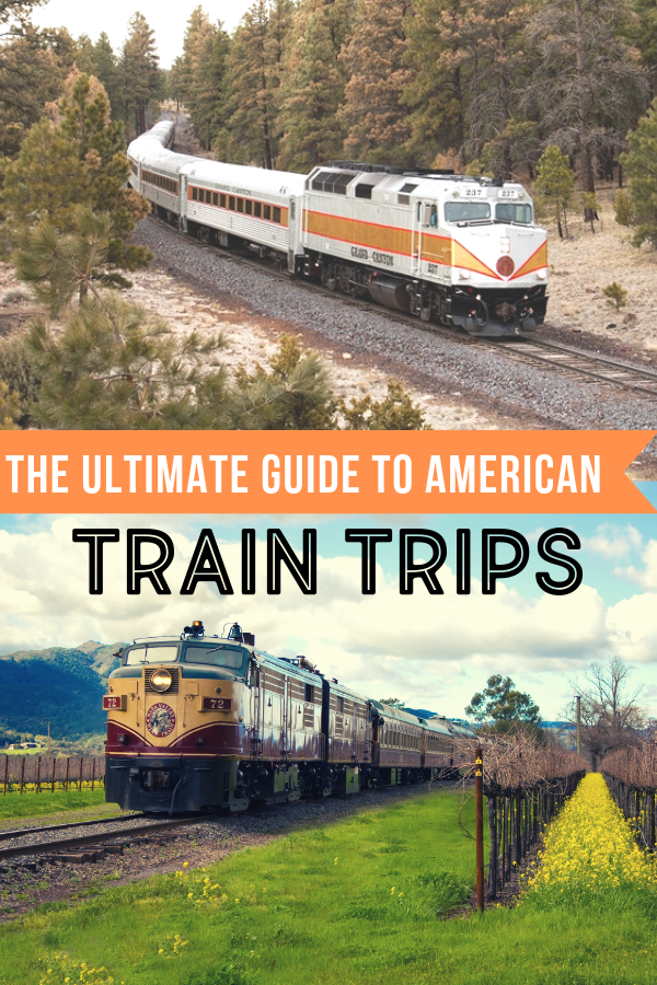 If you want to step back in time, consider one of these train trips in the USA on one of these popular routes including Napa Valley and the Grand Canyon. #traintripsusa #traintrips #railtrips #napavalley #grandcanyon