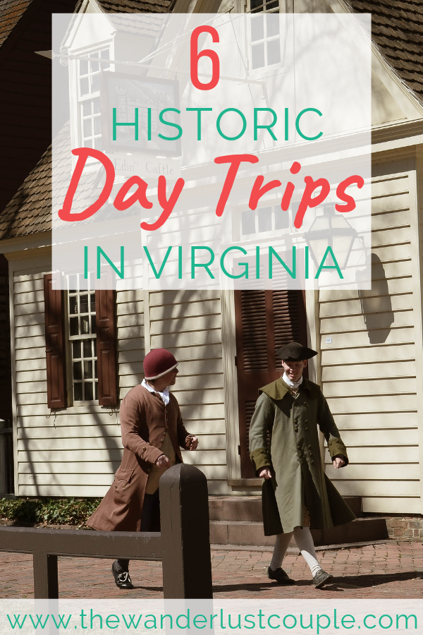 If you don't have a full week to take a vacation, consider taking a day trip. If you live in Virginia, finding historic day trips is not hard due to its pivotal role in shaping American history. #daytripsinvirginia #historic #daytrip