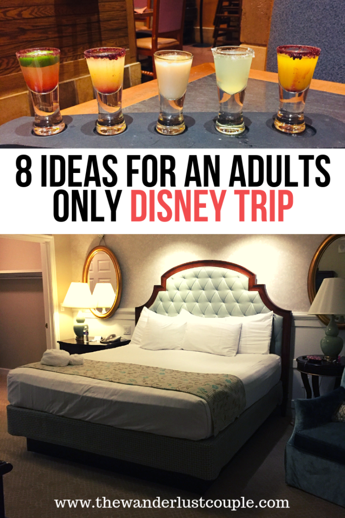 8 Ideas for an Adults Only Disney Trip