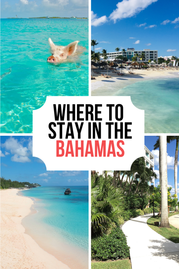 Where to Stay in the Bahamas – The Wanderlust Couple